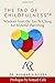 The Tao of Childfulness: Wisdom from the Tao Te Ching for Mindful Parenting