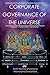 Corporate Governance of the Universe: A thorough analysis of the inner workings of the universe through the lens of Hinduism