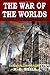 The War of the Worlds: Classic Illustrations, Vintage Classics Edition, Original Classic Novel