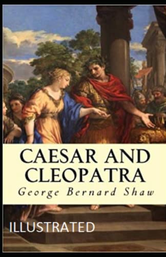 Caesar and Cleopatra Illustrated