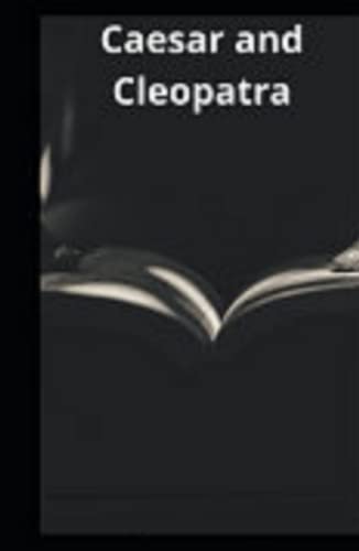 Caesar and Cleopatra Illustrated