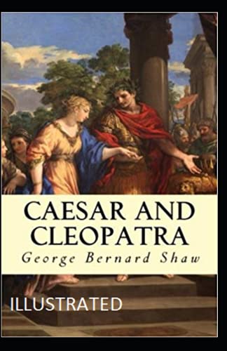 Caesar and Cleopatra Illustrated