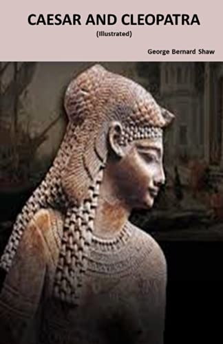 Caesar and Cleopatra - ILLUSTRATED