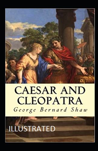 Caesar and Cleopatra Illustrated