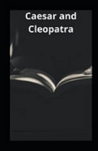 Caesar and Cleopatra Illustrated