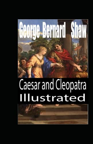 Caesar and Cleopatra Illustrated