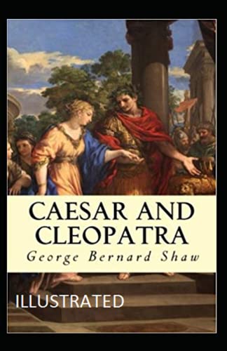Caesar and Cleopatra Illustrated