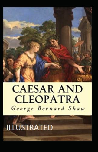 Caesar and Cleopatra Illustrated