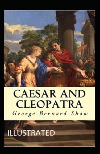 Caesar and Cleopatra Illustrated