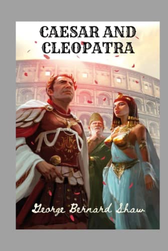 Caesar and Cleopatra: Illustrated