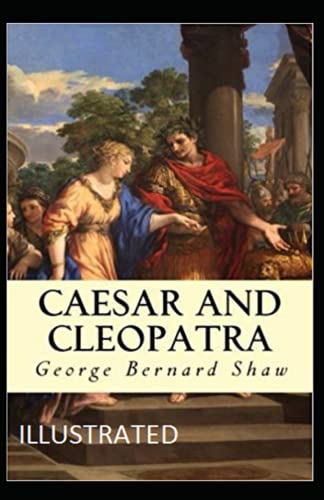 Caesar and Cleopatra Illustrated