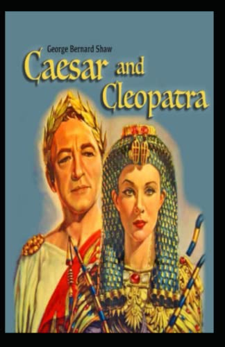 Caesar and Cleopatra Illustrated