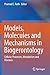 Models, Molecules and Mechanisms in Biogerontology: Cellular Processes, Metabolism and Diseases