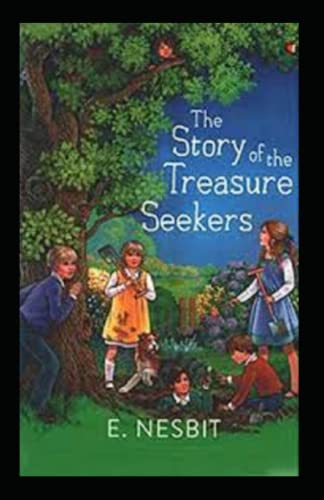 The Story of the Treasure Seekers-Original Edition