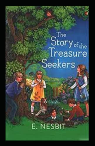 The Story of the Treasure Seekers-Original Edition