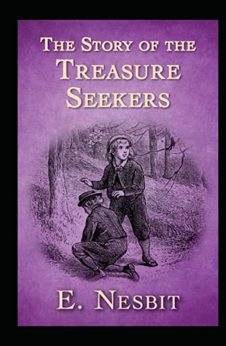 The Story of the Treasure Seekers-Original Edition