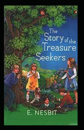 The Story of the Treasure Seekers-Original Edition