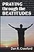 Praying Through the Beatitudes