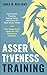 Assertiveness Training: Stop People Pleasing, Feeling Guilty, and Caring for What Others Think, and Start Speaking Up, Saying No, and Being More Confident (Practical Emotional Intelligence)