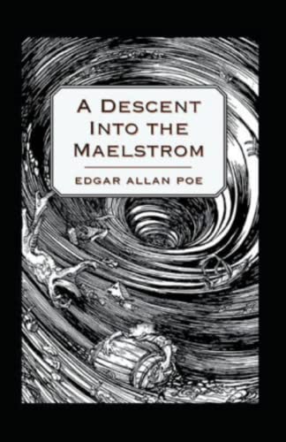 A Descent into the Maelström-Original Edition