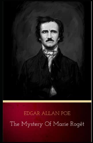 The Mystery of Marie Rogêt-Classic Novel