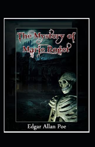 The Mystery of Marie Roget-Classic Novel
