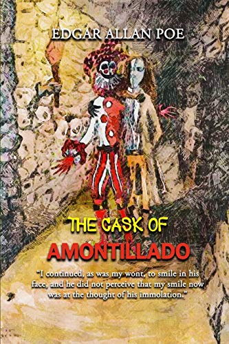 The Cask of Amontillado: Annotated