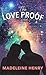 The Love Proof (Center Point Premier Romance (Large Print))