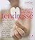 Le Grand Livre de la tendresse (French Edition)