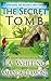 The Secret Tomb (Digging Up Secrets)
