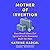 Mother of Invention: How Good Ideas Get Ignored in an Economy Built for Men