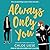 Always Only You (Bergman Brothers, #2)