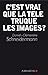 C'est vrai que la télé truque les images ? (Essais - Documents) (French Edition)