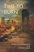 Time to Burn