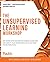 The Unsupervised Learning W...