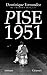 Pise 1951 (Littérature Française) (French Edition)