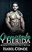 Conquistada y Herida: Roman...