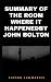 SUMMARY OF THE ROOM WHERE IT HAPPENED BY JOHN BOLTON by Quantum Press