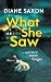 What She Saw