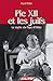 Pie XII et les juifs: Le my...