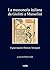 La Massoneria Italiana Da Giolitti a Mussolini: Il Gran Maestro Domizio Torrigiani (I Libri Di Viella) (Italian Edition)