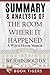 Summary and Analysis of The Room Where It Happened: A White House Memoir (Book Tigers Social and Politics Summaries)