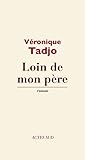 Loin de mon père ...