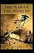 The War of the Worlds Illustrated & Annotated