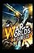 The War of the Worlds Illustrated & Annotated