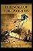 The War of the Worlds Illustrated & Annotated