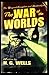 The War of the Worlds Illustrated & Annotated