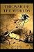 The War of the Worlds Illustrated & Annotated