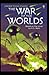 The War of the Worlds Illustrated & Annotated