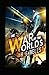 The War of the Worlds Illustrated & Annotated